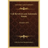 Colt Revolvers and Automatic Pistols: October 1933