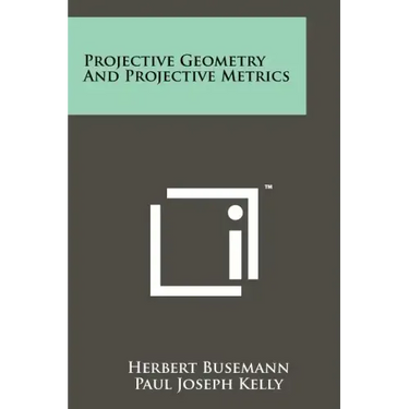 Projective Geometry And Projective Metrics