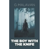 The Boy with the Knife