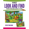 First Look And Find Book For Kids: (Spot It Fun)