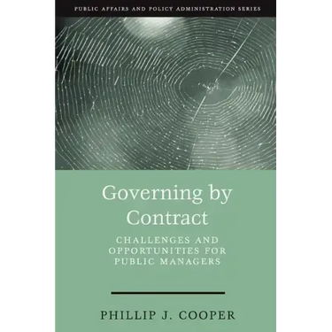 Governing by Contract: Challenges and Opportunities for Public Managers
