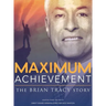 Maximum Achievement: The Brian Tracy Story