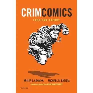 Crimcomics Issue 11: Labeling Theory