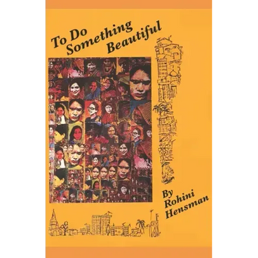 To Do Something Beautiful