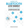 Intro to Bluetooth Low Energy: The easiest way to learn BLE