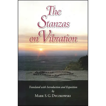 The Stanzas on Vibration: The SpandaKārikā with Four Commentaries: The SpandaSaṃdoha by Kṣemarāja, The SpandaVṛttti b