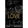 Chasing Love: Eine Dreiecksbeziehung mit zweiter Chance