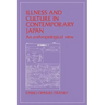 Illness and Culture in Contemporary Japan: An Anthropological View
