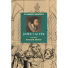 The Cambridge Companion to John Calvin