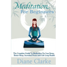 Meditation For Beginners: How to Sleep Better, Relieve Stress and Increase Focus