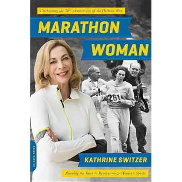 Marathon Woman: Running the Race to Revolutionize Women's Sports