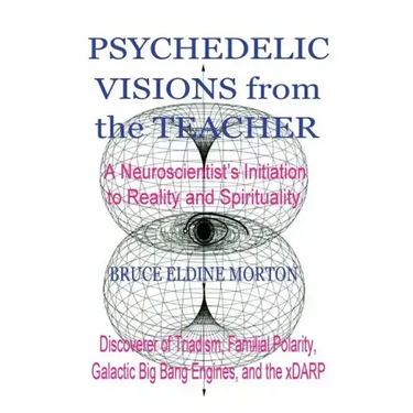Psychedelic Visions from the Teacher