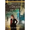 A Death of No Importance