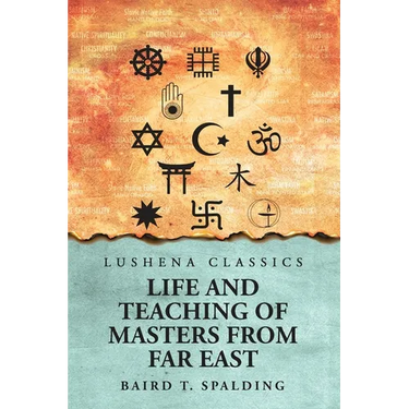 Life And Teaching of Masters from Far East
