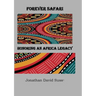 Forever Safari: Honoring an Africa Legacy