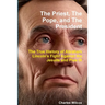 The Priest, The Pope, and The President