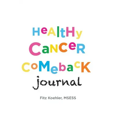 Healthy Cancer Comeback Journal