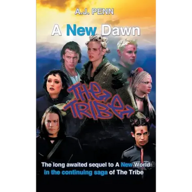 The Tribe: A New Dawn