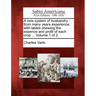 A New System of Husbandry: From Many Years Experience, with Tables Shewing the Expence and Profit of Each Crop ... Volume 1 of 2