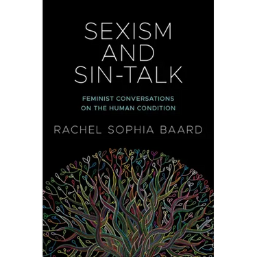 Sexism and Sin-Talk: Feminist Conversations on the Human Condition