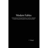 Modern Fables: The Development of Emotional Intelligence, Vocabulary, and Integrity in Children Through the Presentation of Short Stories and Poetry