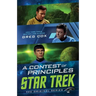 A Contest of Principles