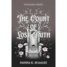The Court of Lost Faith
