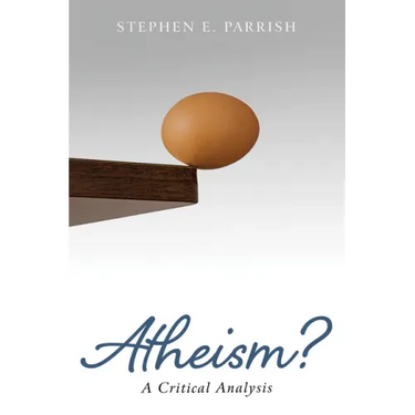 Atheism?: A Critical Analysis
