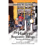 The History of Respiratory Therapy: Discovery and Evolution