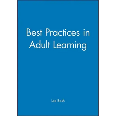 Best Practices in Adult Learning