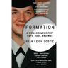 Formation: A Woman's Memoir of Rape, Rage, and War