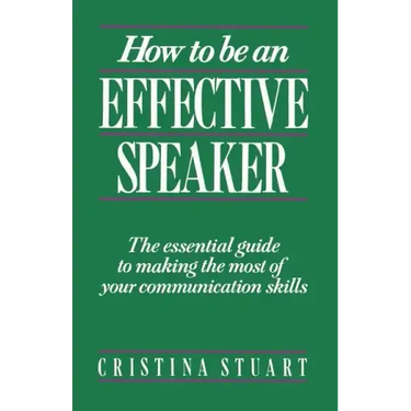 How to Be an Effective Speaker