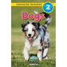 Dogs: Animals That Change the World! (Engaging Readers, Level 2)