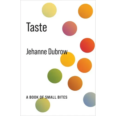 Taste: A Book of Small Bites