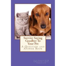 Survive Saying Goodbye To Your Pet