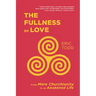 The Fullness of Love: From Mere Churchianity to an Awakened Life