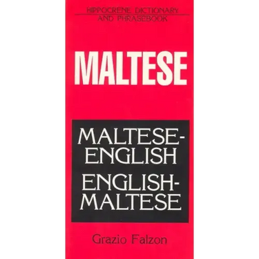 Maltese-English/English-Maltese Dictionary and Phrasebook