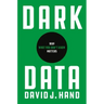 Dark Data: Why What You Don't Know Matters