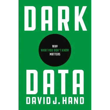 Dark Data: Why What You Don't Know Matters