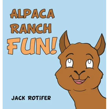 Alpaca Ranch Fun!