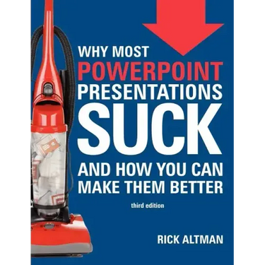 Why Most PowerPoint Presentations Suck (Third Edition)