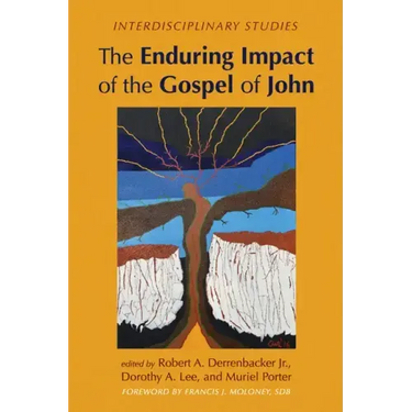 The Enduring Impact of the Gospel of John: Interdisciplinary Studies