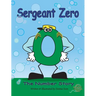 Sergeant Zero: The Number Story