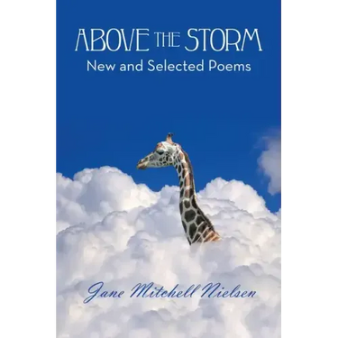 Above the Storm: New and Selected Poems