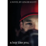 A Boy Like You