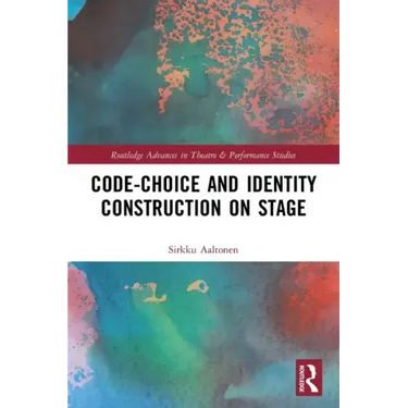 Code-Choice and Identity Construction on Stage