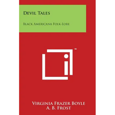 Devil Tales: Black Americana Folk-Lore