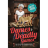 Dames and Deadly Games: Paranormal Cozy Mystery