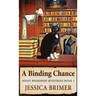 A Binding Chance