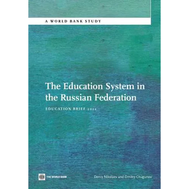 The Education System in the Russian Federation: Education Brief 2012